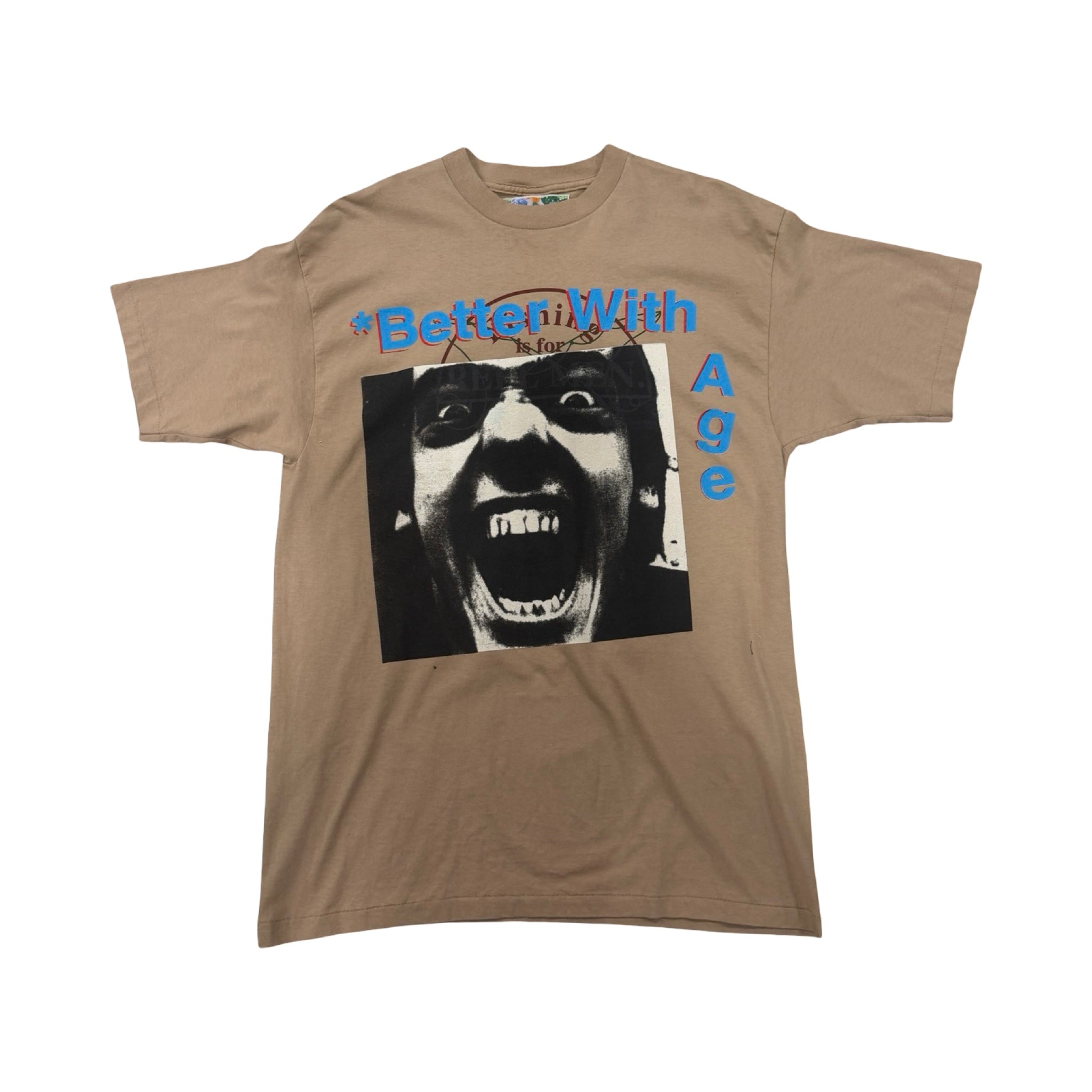 *Better With Age The Fake Tee Tan