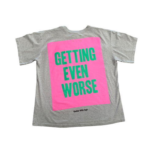 *Better With Age The Worst Tee Grey #2