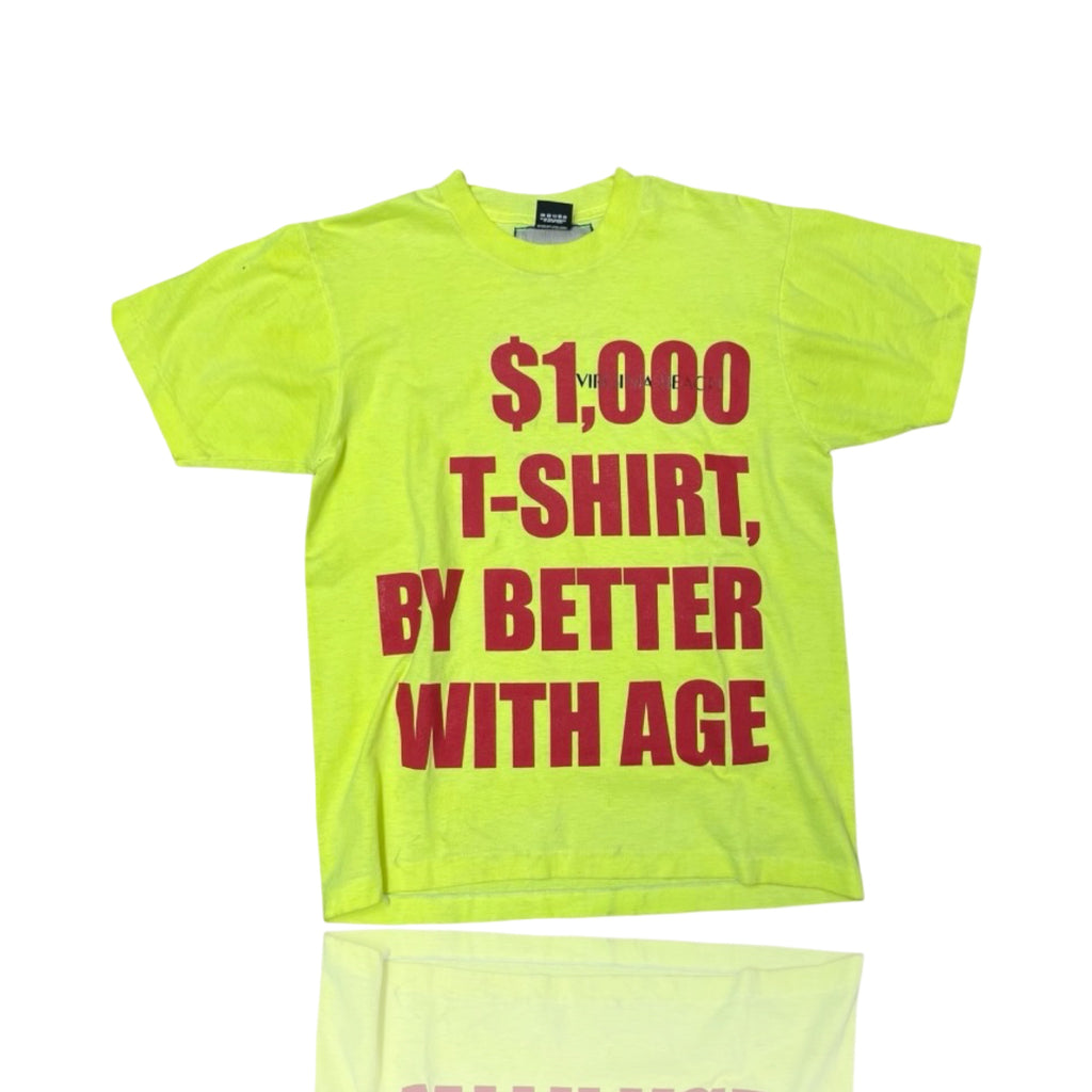 *Better With Age $1000 T-Shirt
