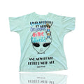 *Better With Age Abducted T-Shirt Tiffany