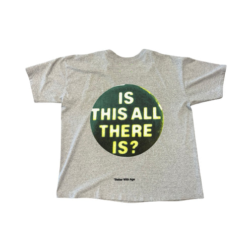 *Better With Age Abducted Tee Grey #2
