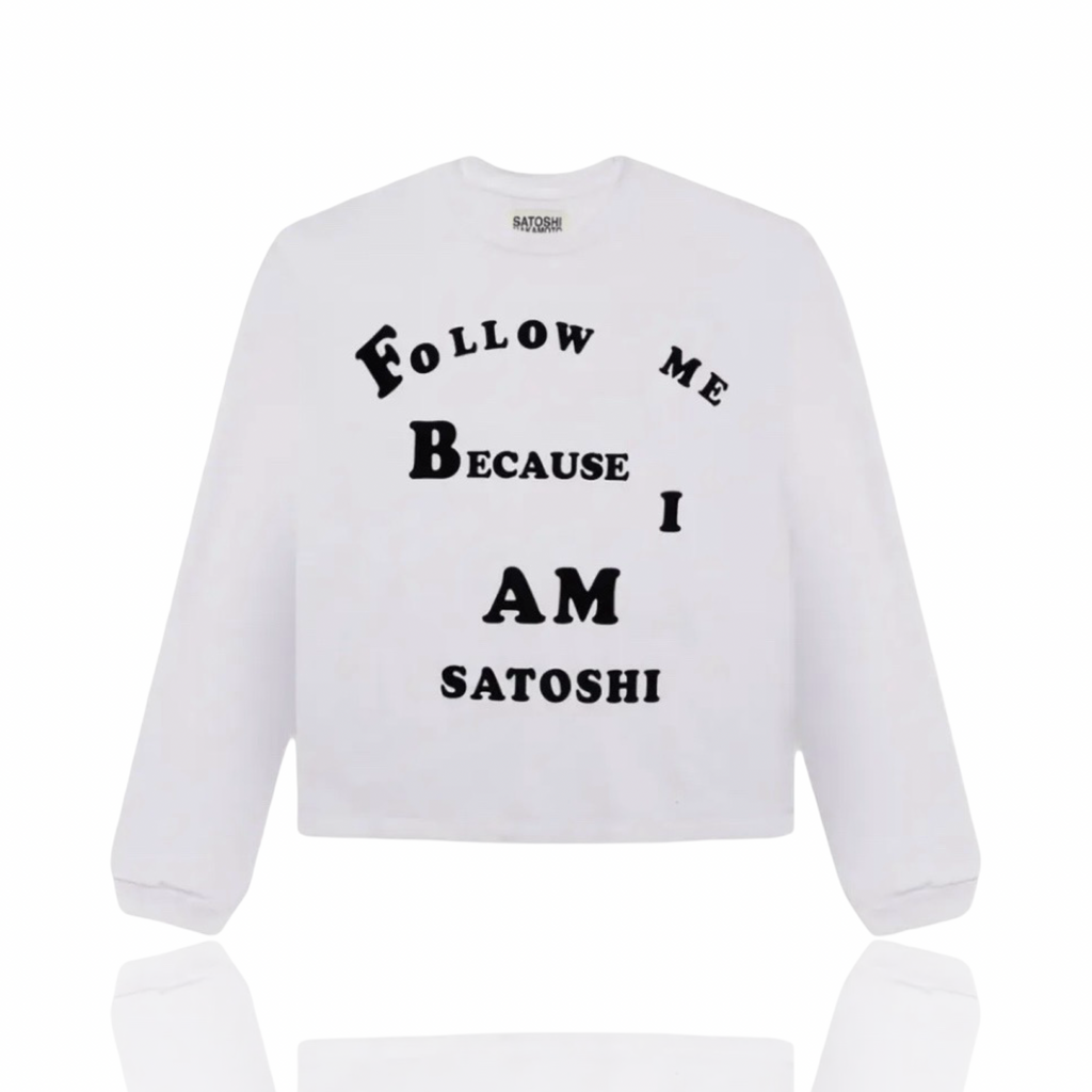 Satoshi Nakamoto Satoshi Was Here Longsleeve White