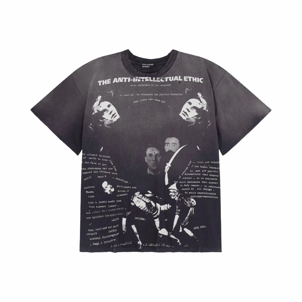 Enfants Riches Déprimés  Anti-Intellectual Ethic T-Shirt